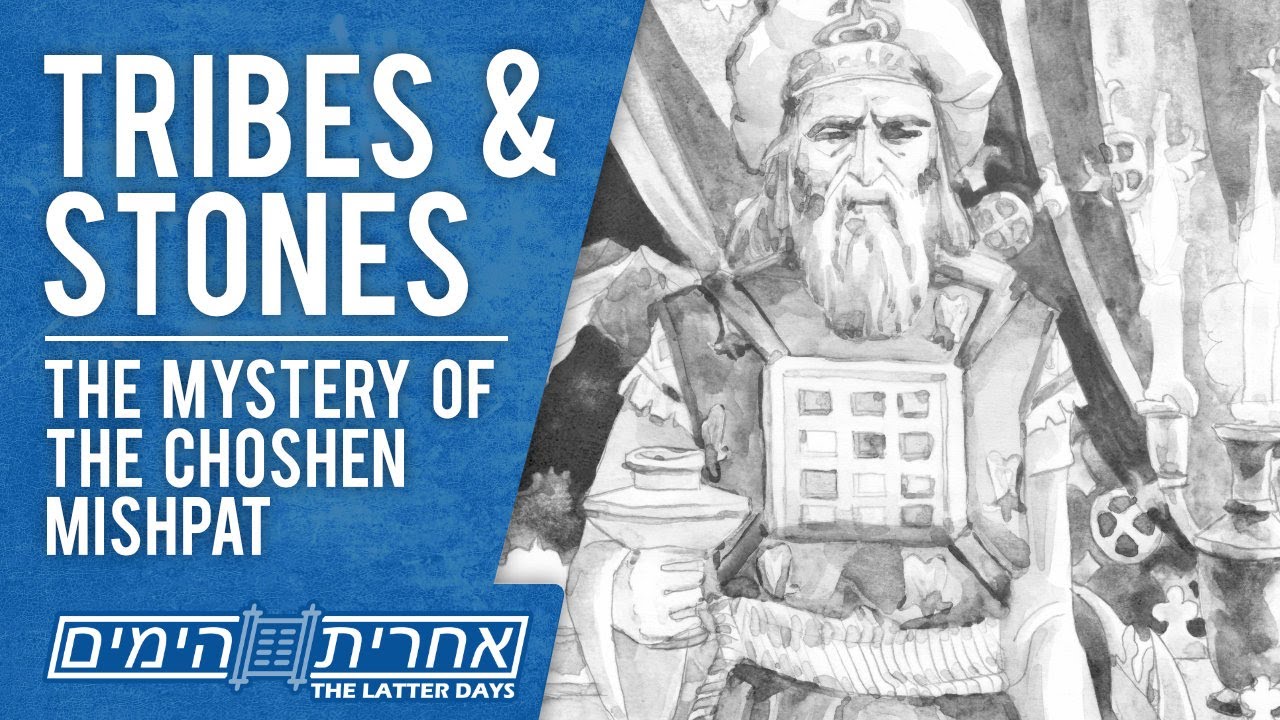 Tribes & Stones — The Mystery of the Choshen Mishpat (Breastplate of Judgment)