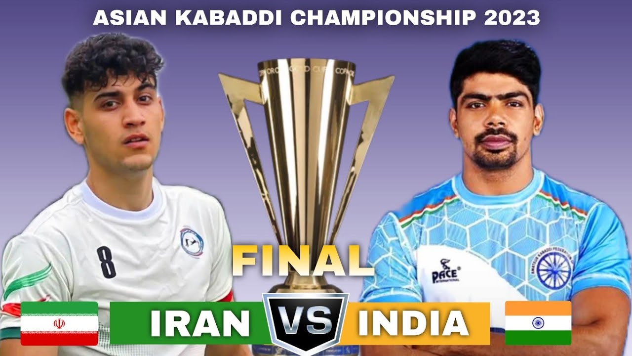 FINAL || INDIA 🇮🇳🆚🇮🇷 IRAN || ASIAN KABADDI CHAMPIONSHIP 2023