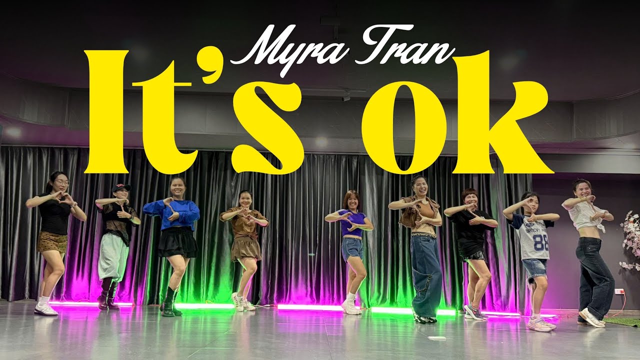It's ok - MYRA TRAN | Zumba dance cover | zin Ninad #itsok #cover #dancesong 