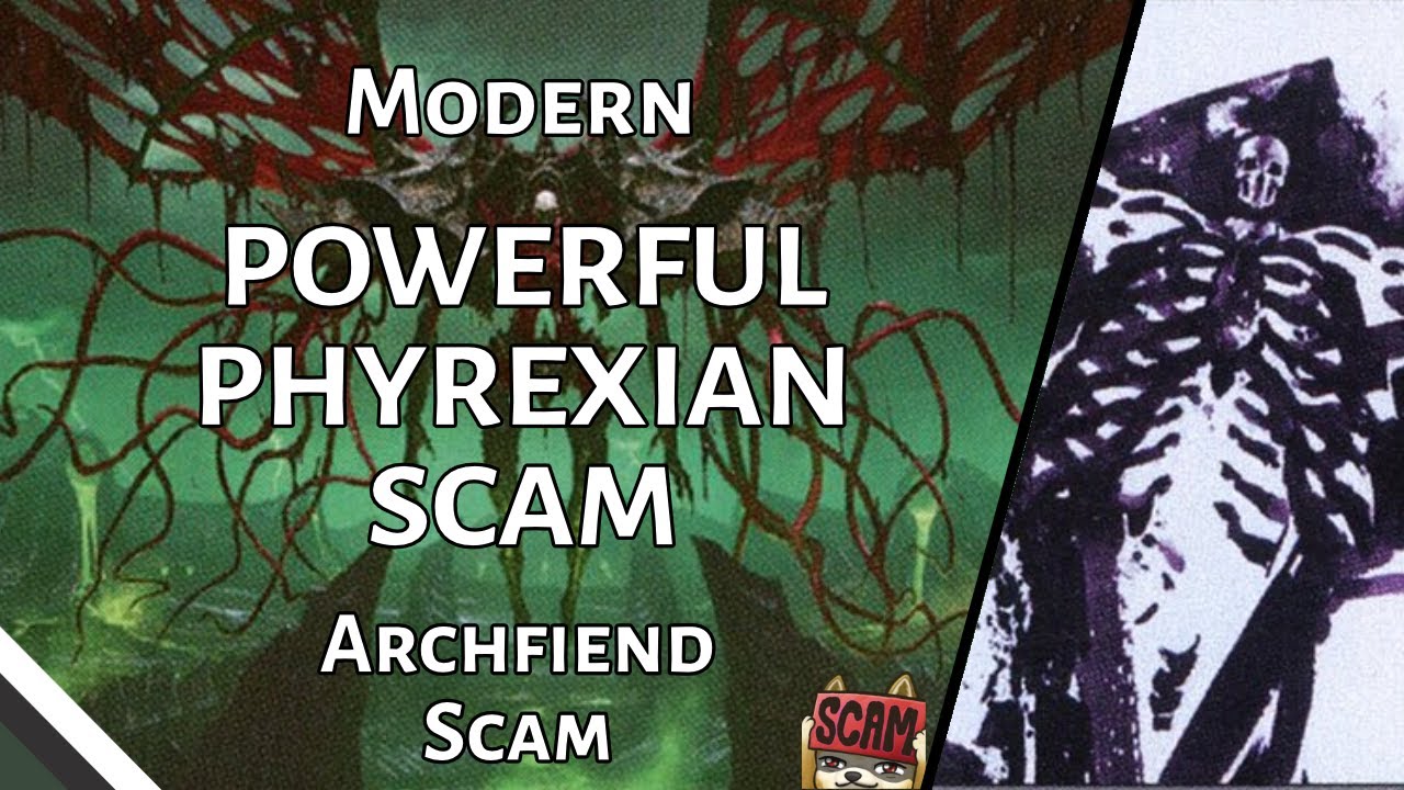 POWERFUL PHYREXIAN SCAM | Archfiend Scam | Modern | MTGO