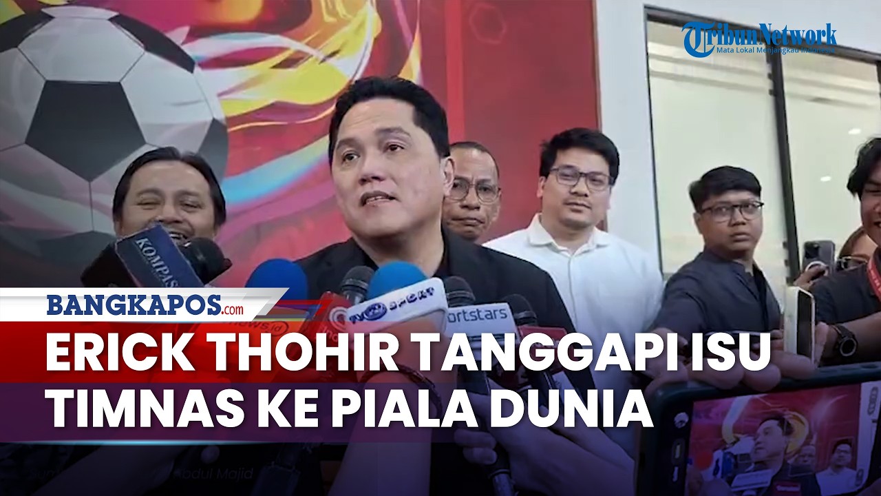Isu Timnas Indonesia ke Piala Dunia Lewat Playoff Mencuat, Erick Thohir Tunggu Keputusan FIFA