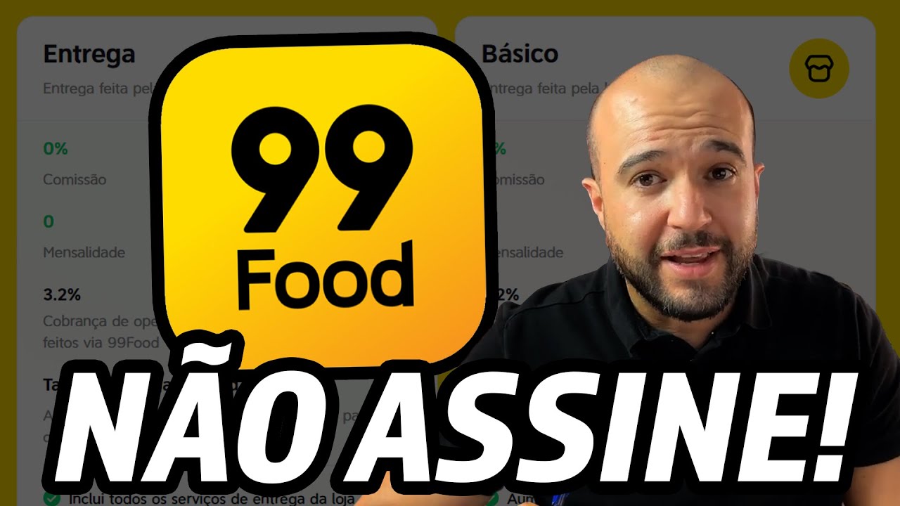 NÃO ASSINE A 99 FOOD antes de ver esse vídeo! | 2025 [DELIVERY] [IFOOD]