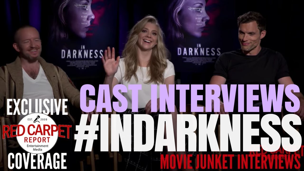 Natalie Dormer, Ed Skrein, Anthony Byrne 'In Darkness' interviewed #NowPlaying #InDarknessFilm