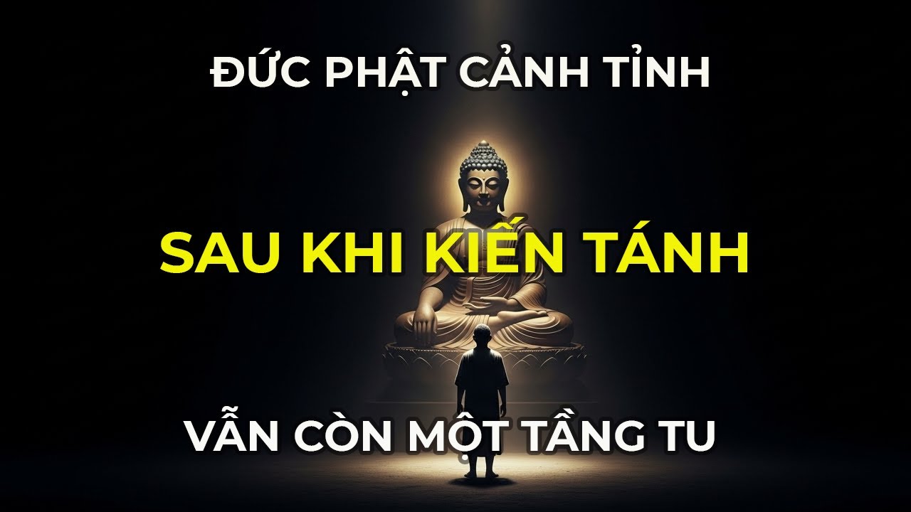 Đức Phật Cảnh Tỉnh Các Đệ Tử: Sau Khi Kiến Tánh Vẫn Còn Một Tầng Tu Tập Quan Trọng