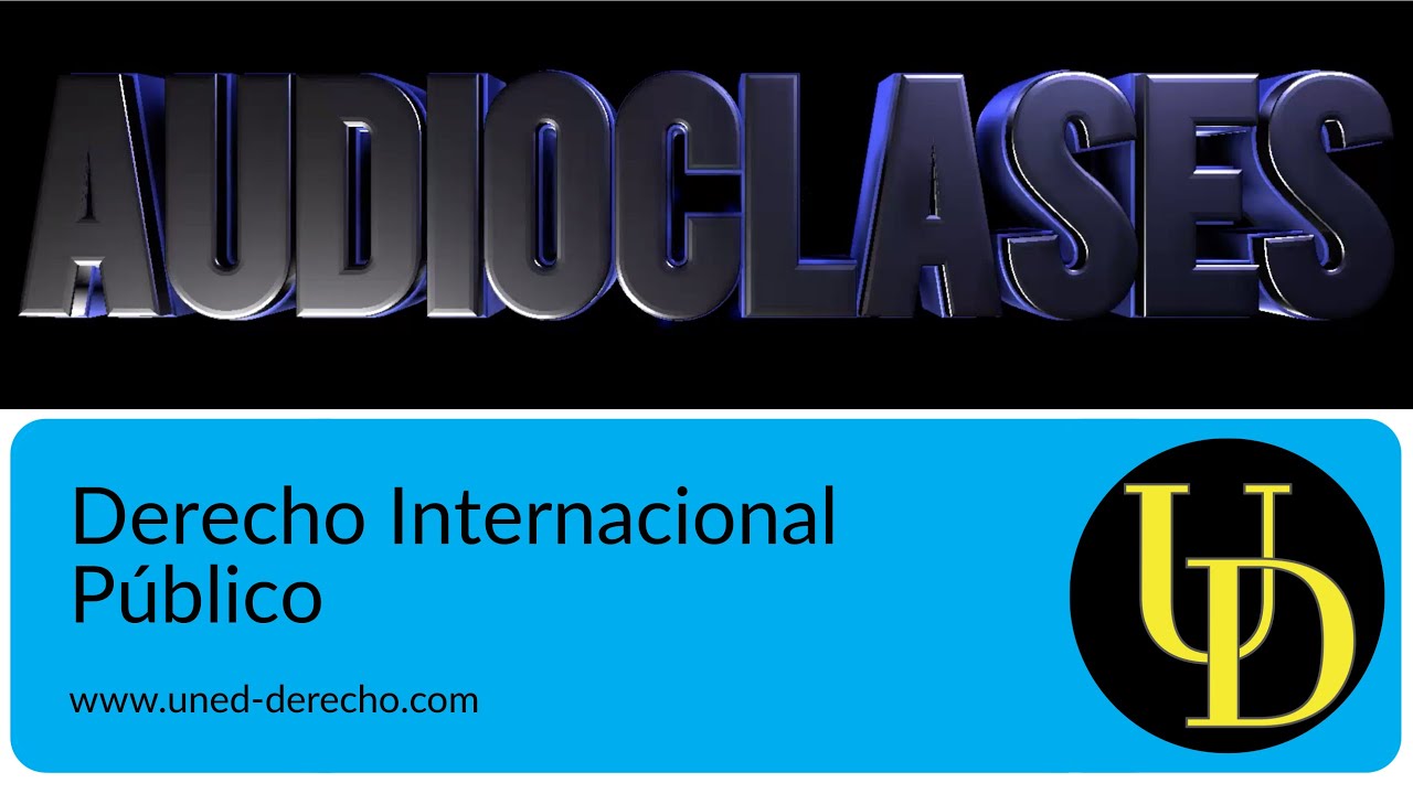 ⚖️ Derecho Internacional Público: Caracteres y contenido del Derecho Internacional.