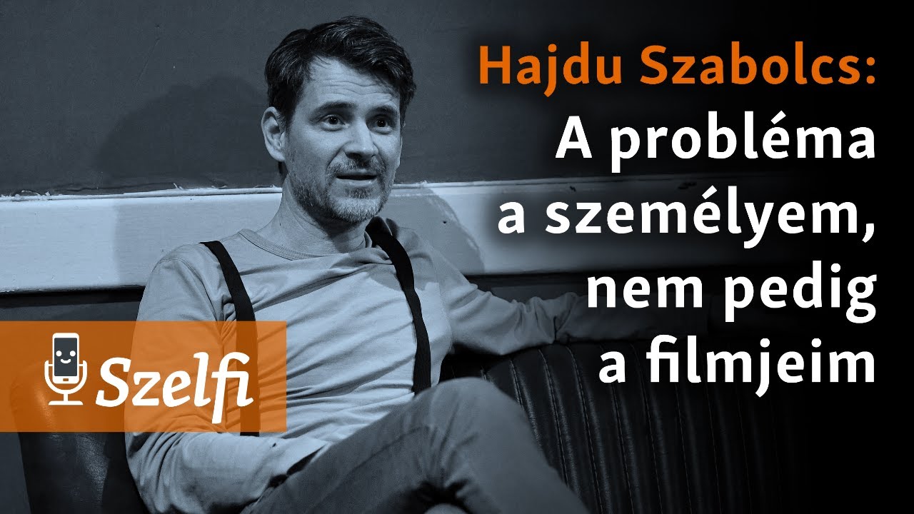 Hajdu Szabolcs: „Levegőt akarok venni, az új projekteket már nem itthon készítem elő”
