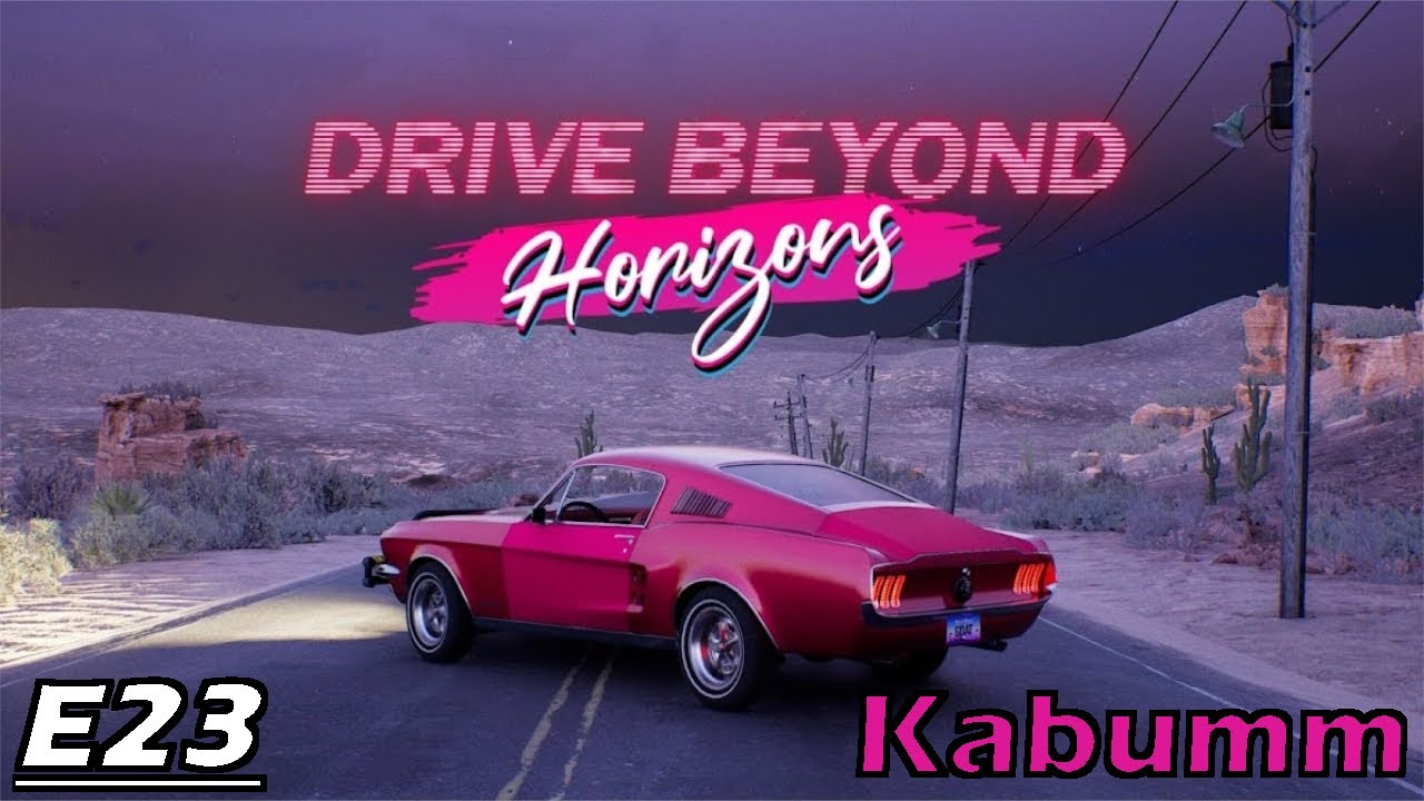 Drive Beyond Horizons (Coop) E23 - Tanke macht Bumm und bunte Trucks