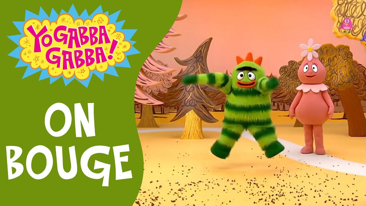 On Bouge | Yo Gabba Gabba | Épisode Complet | @YoGabbaGabbaFrench