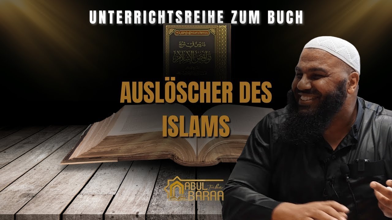 Vermittler zwischen sich und Allah zu nehmen ist Shirk - Auslöscher des Islam (Teil 4) | Abul Baraa