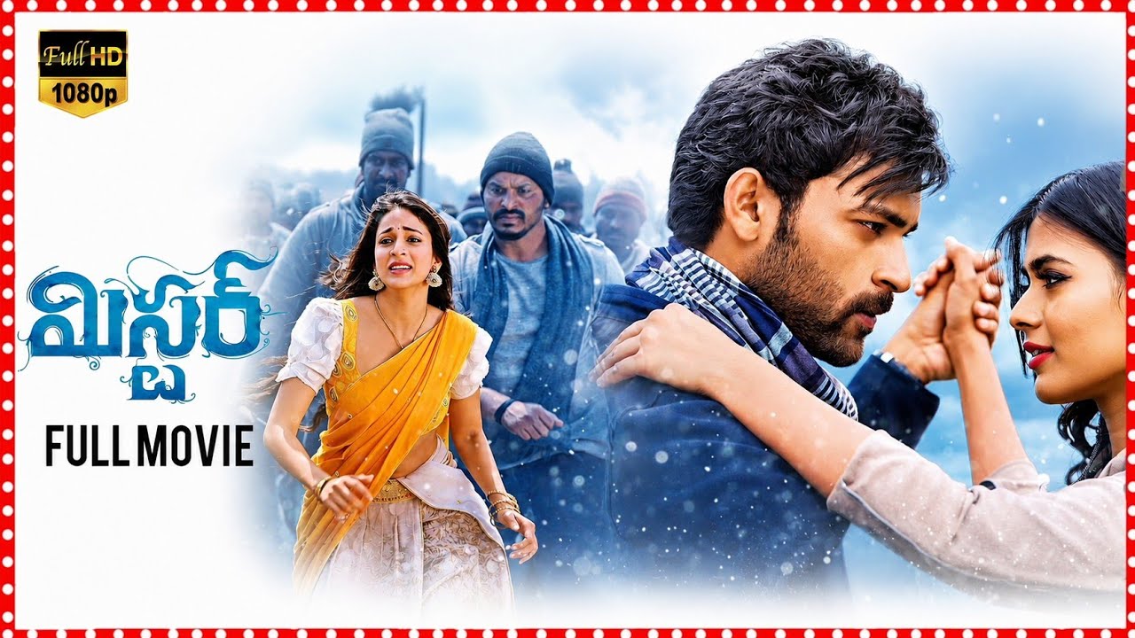 Mister (2017) Telugu Full Movie | Varun Tej, Lavanya Tripathi, Hebah Patel 