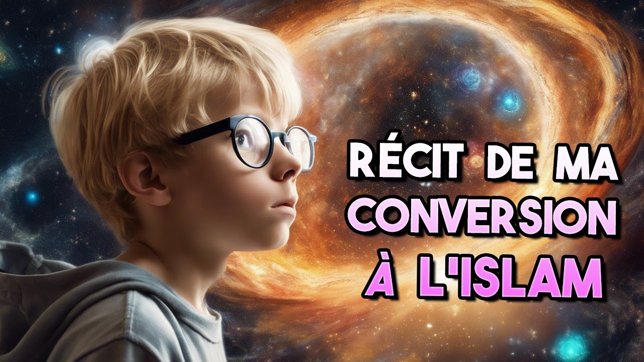 Le récit de ma conversion à l'islam