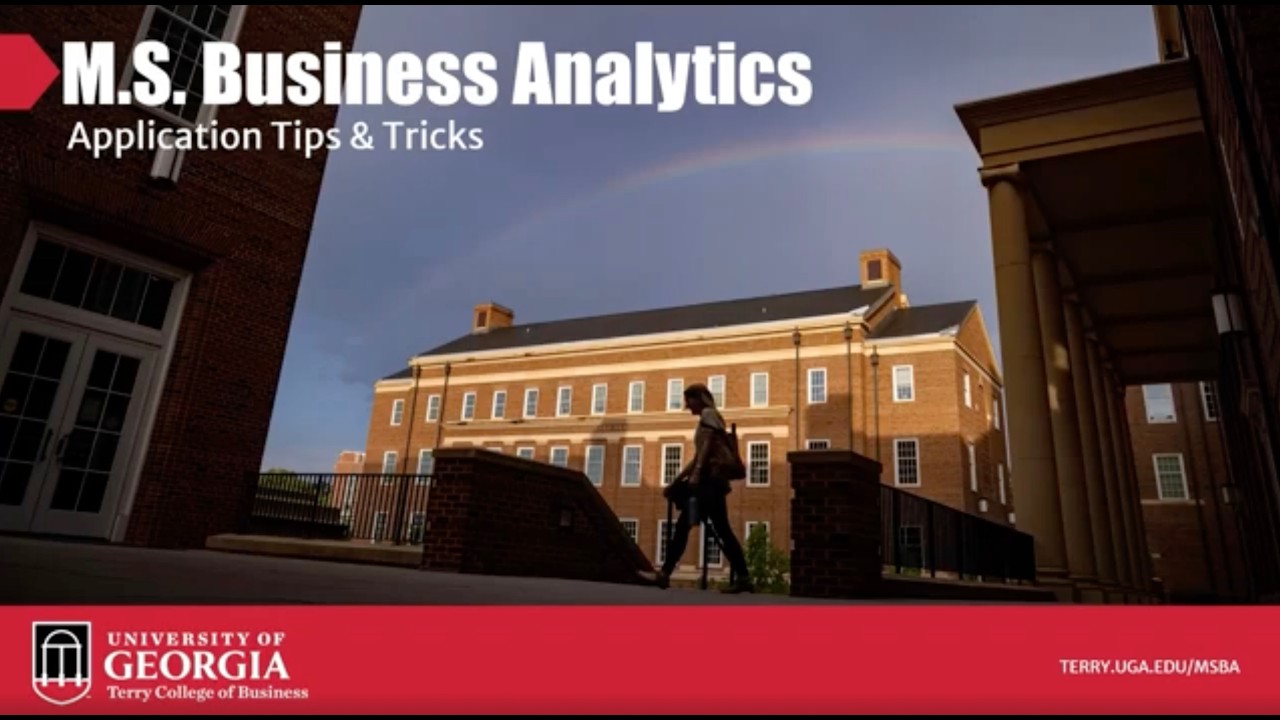 MSBA Application Tips & Tricks Webinar | Terry College of Business