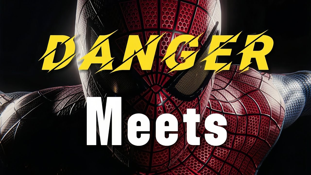 Danger Meets - The Amazing Spiderman | Motivational English Song With Lyrics |