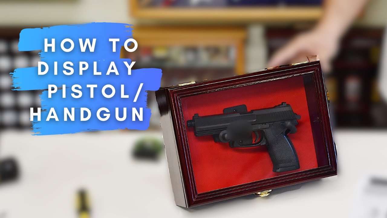 How to Mount a Pistol/Handgun in a Display Case