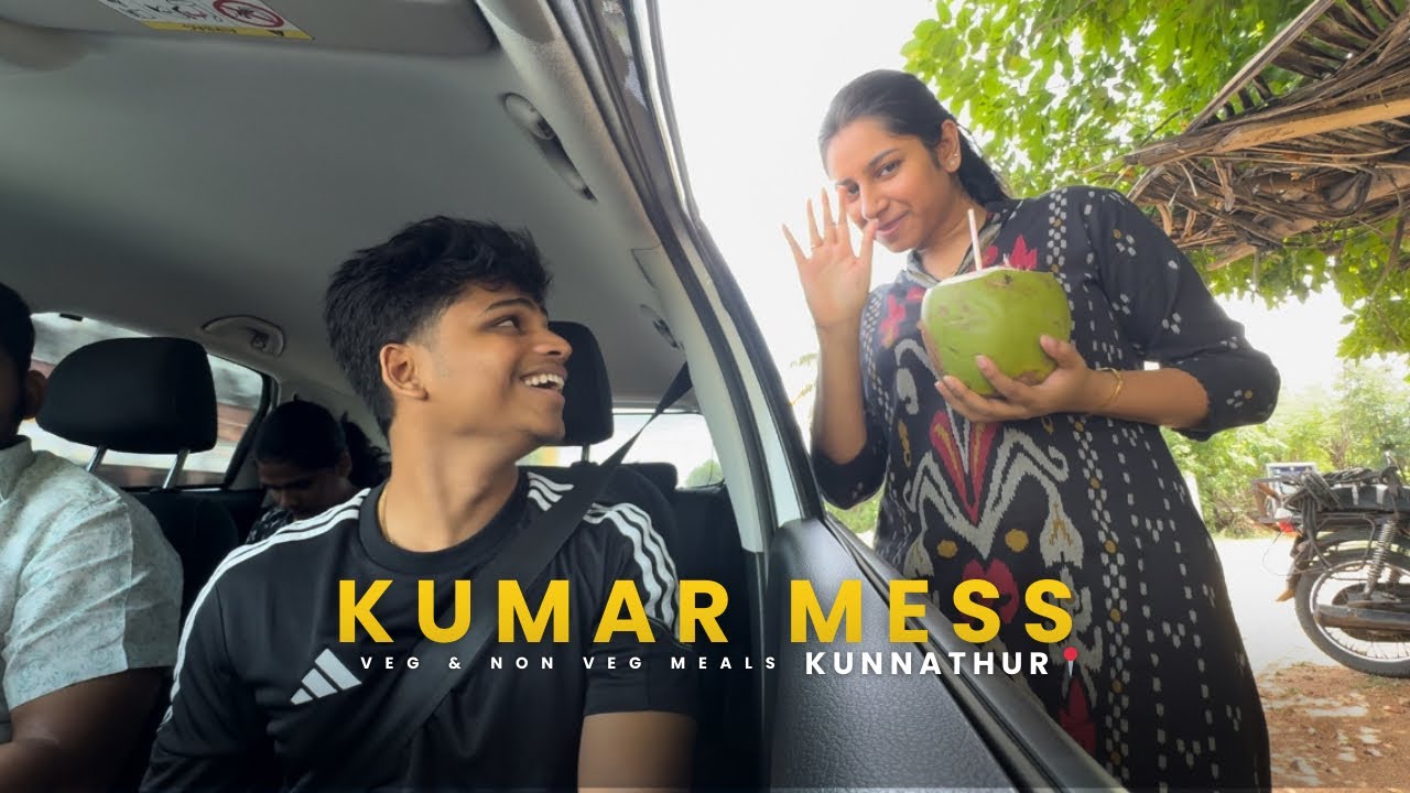 KUMAR MESS - Kunnathur 🍛 | kili joshiyam 🦜