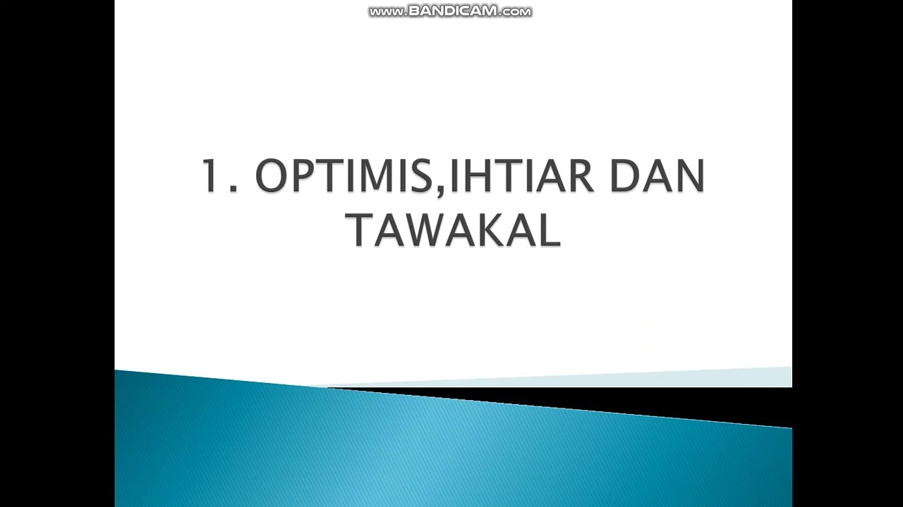 1  QUR'AN KELAS 9, Ihtiar, Optimis, Tawakal