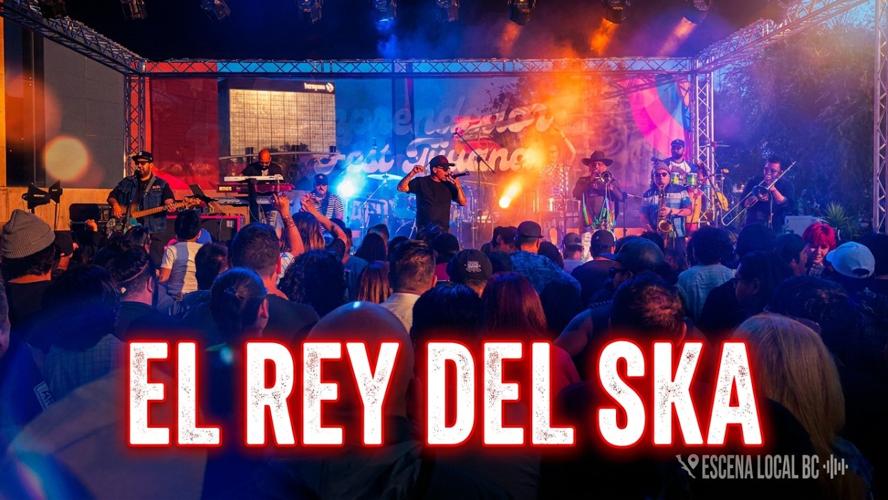 Almalafa - El Rey del Ska # Emprendedores Fest @ Centro Cultural Tijuana / CECUT | TJ 24/May/2025