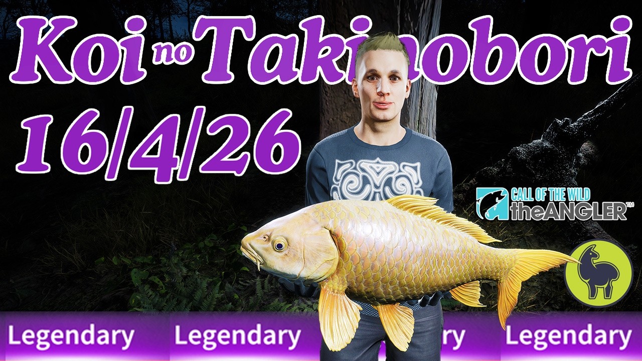 Koi no Takinobori the Japan Legendary Fish this Week 16/4/26 | Call of the Wild: The Angler