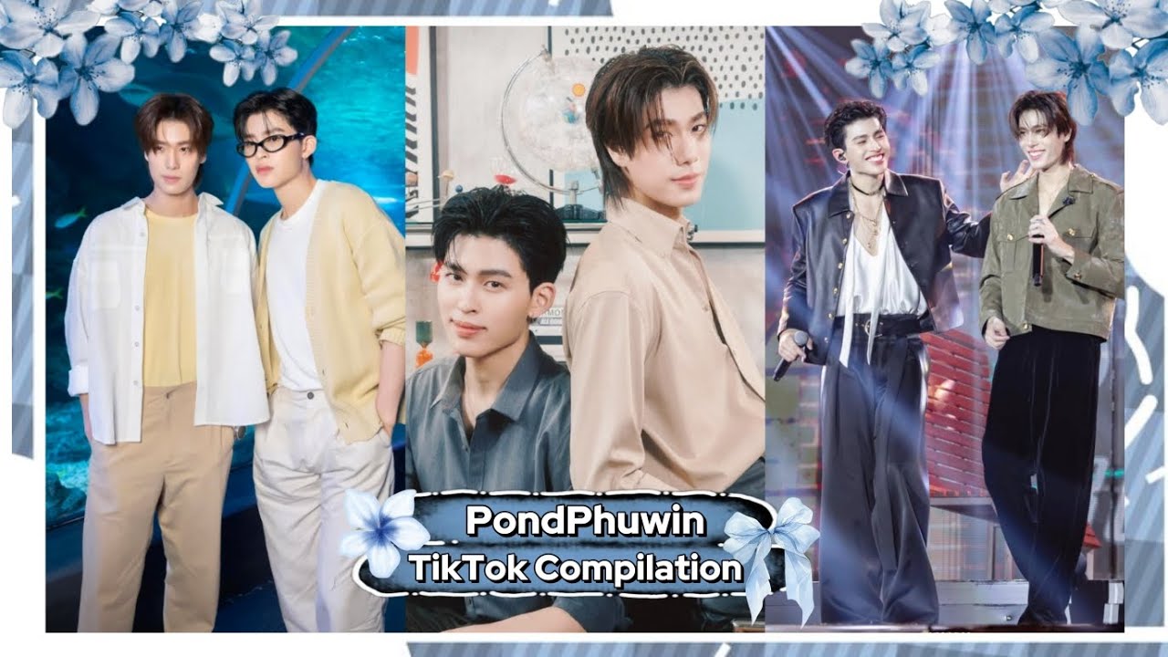 PondPhuwin TikTok Compilation