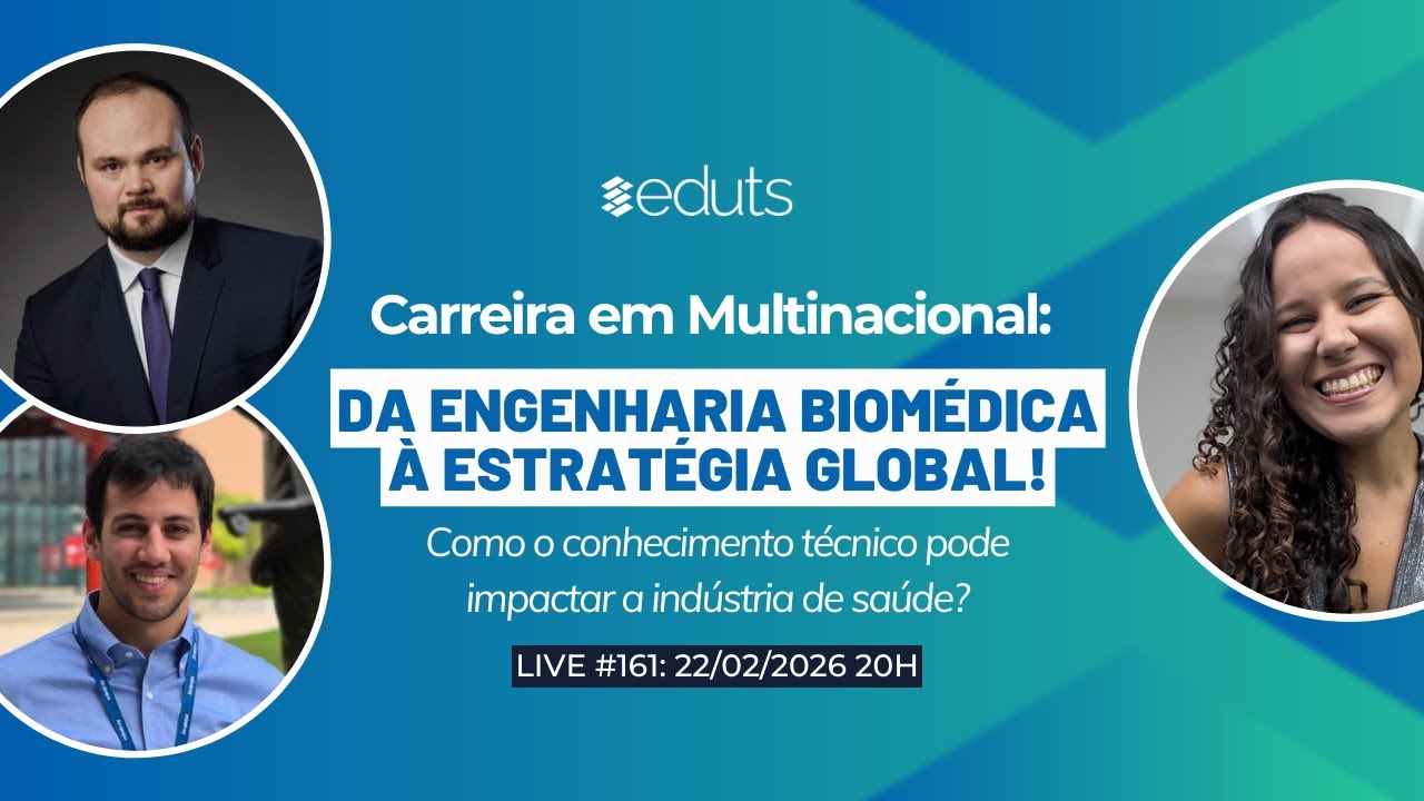 Da Engenharia Biomédica à estratégia Global - CARREIRA EM MULTINACIONAL | Live #161