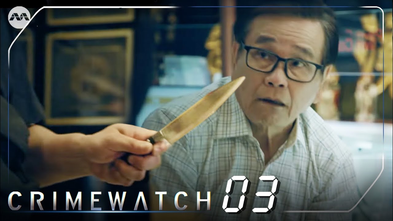 Crimewatch 2023 EP3 - Armed Robbery at a pawnshop