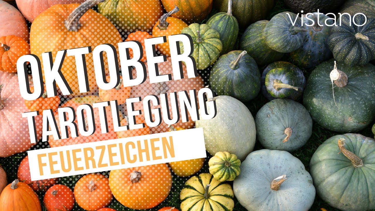 Feuer - Monatstarot Oktober 2024! - Widder - Sch&uuml;tze - L&ouml;we