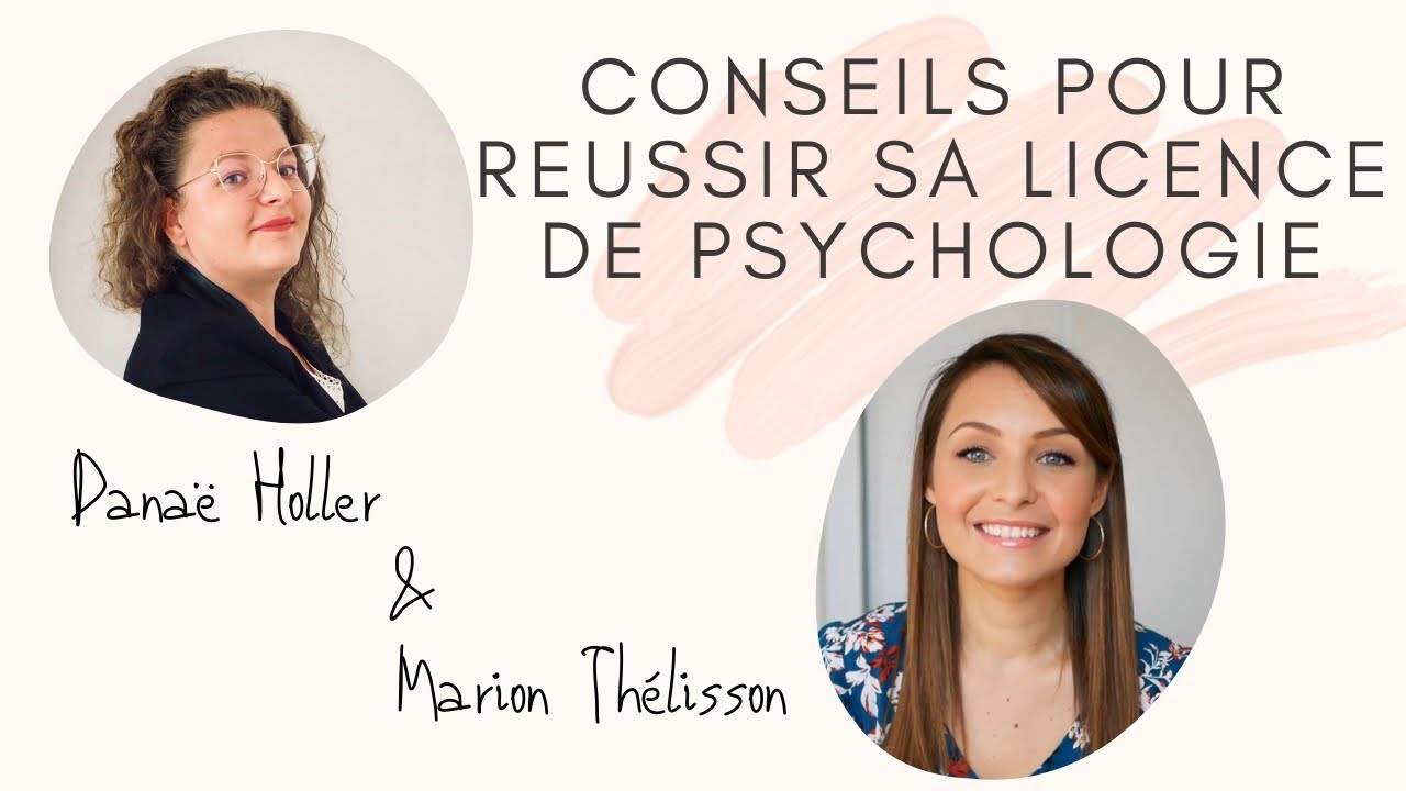 CONSEILS DE PSY POUR RÉUSSIR SA LICENCE DE PSYCHOLOGIE