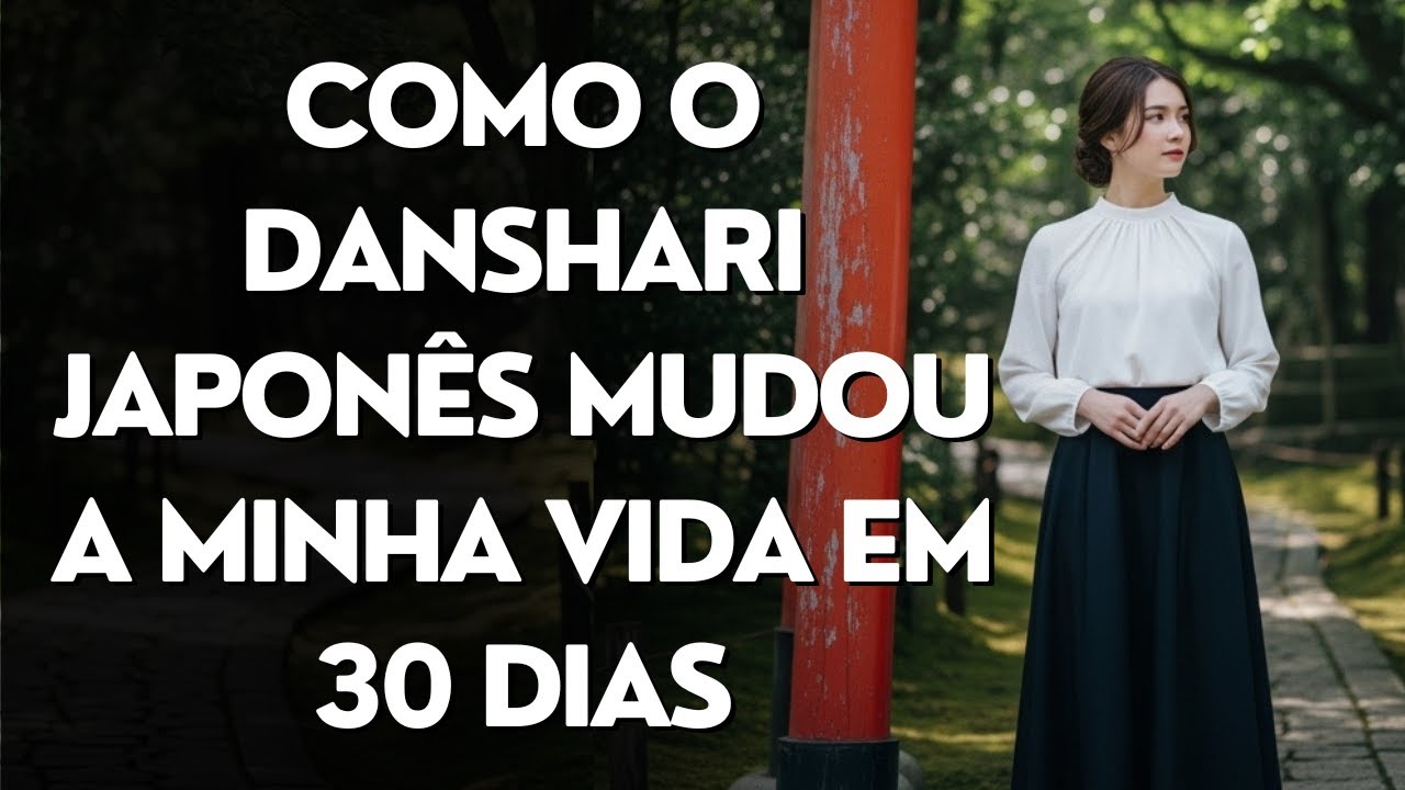 Como o Danshari Japon&ecirc;s Mudou a Minha Vida em 30 Dias