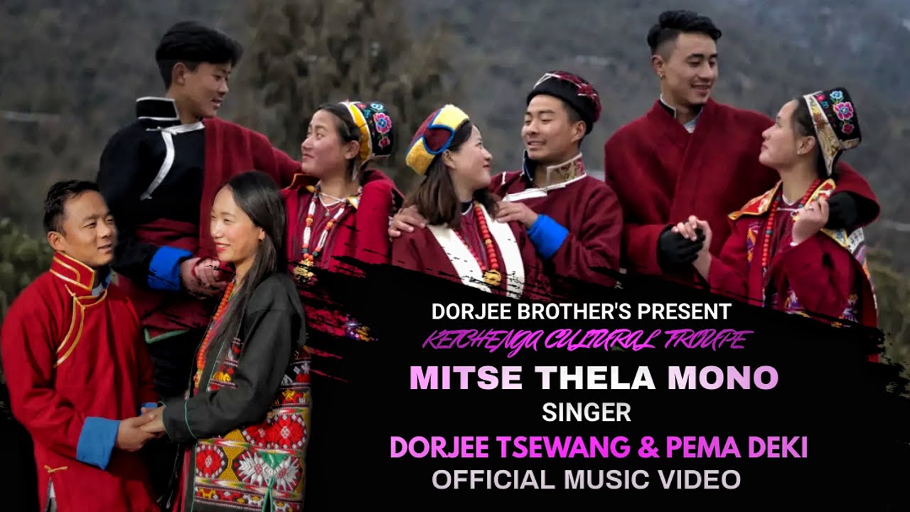 Mitse Thila Mono || Official New Monpa Video Song || By Dorjee Tsewang Tsangmo & Pem Dekiiii