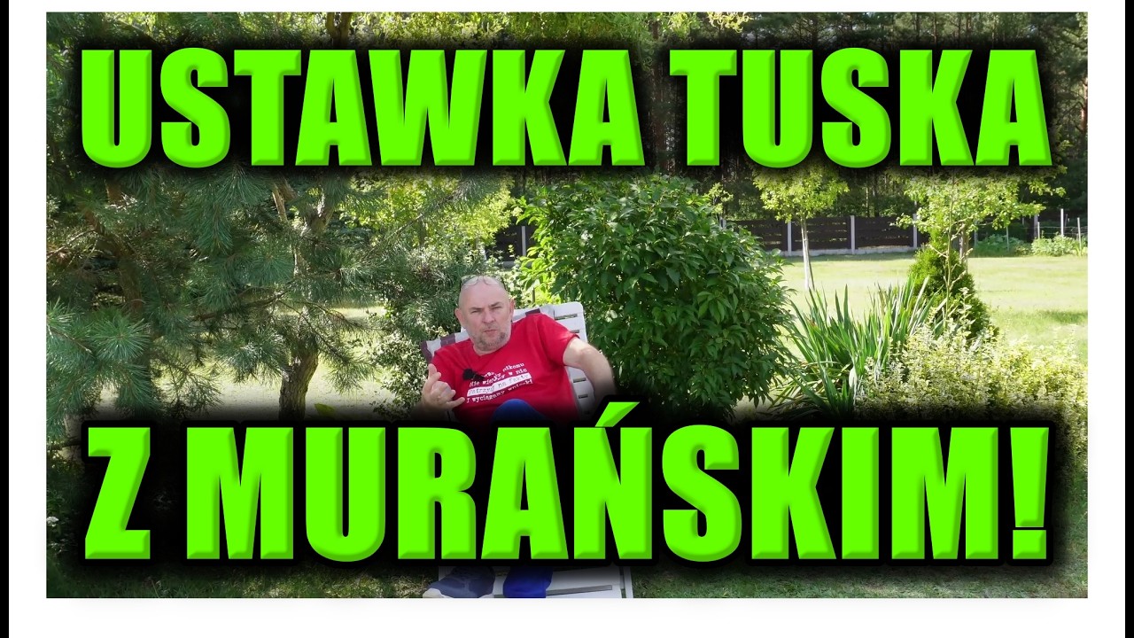 USTAWKA TUSKA Z MURAŃSKIM!  
