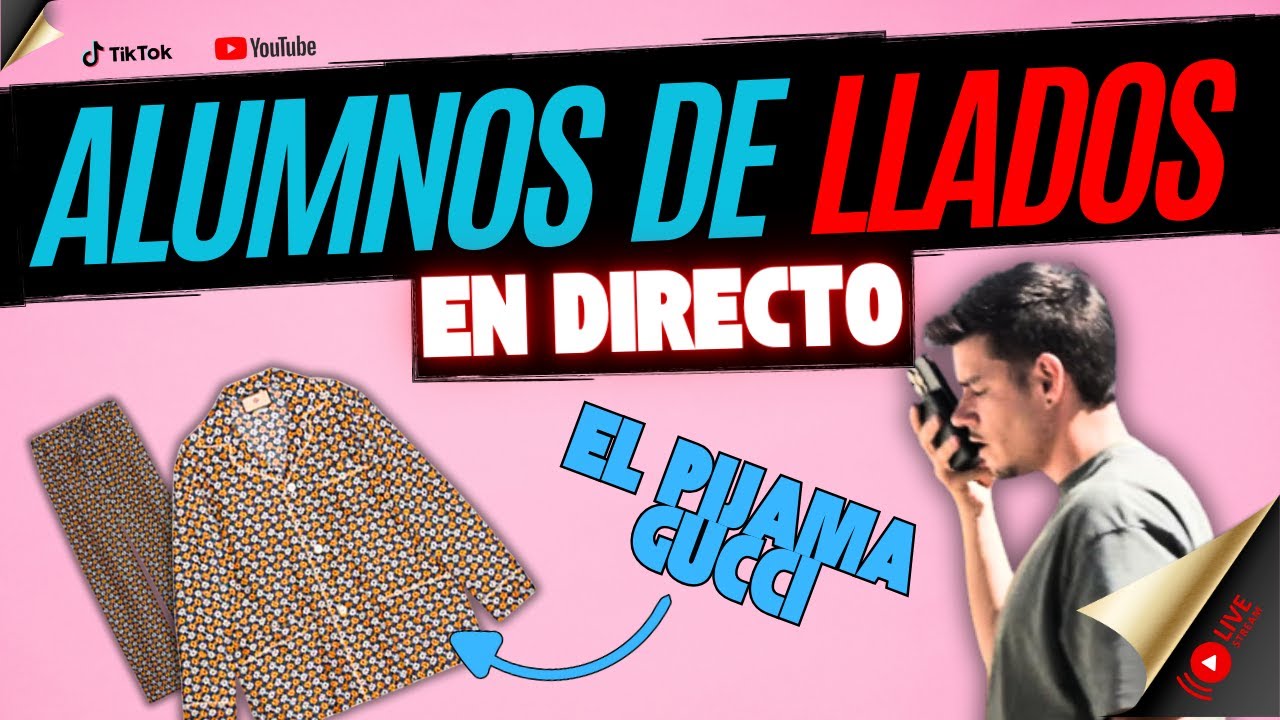 ALUMNOS de LLADOS | RUBEN ATIENZA y el PIJAMA GUCCI