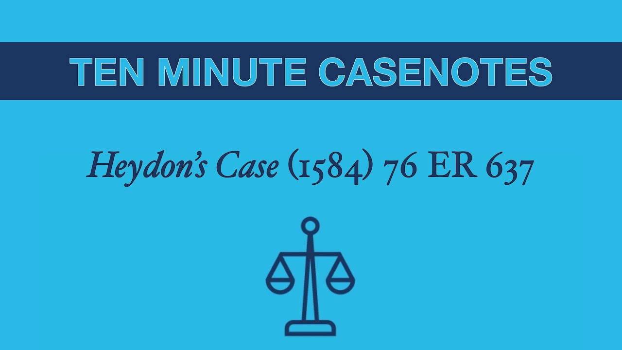 Heydon's Case (The Mischief Rule)