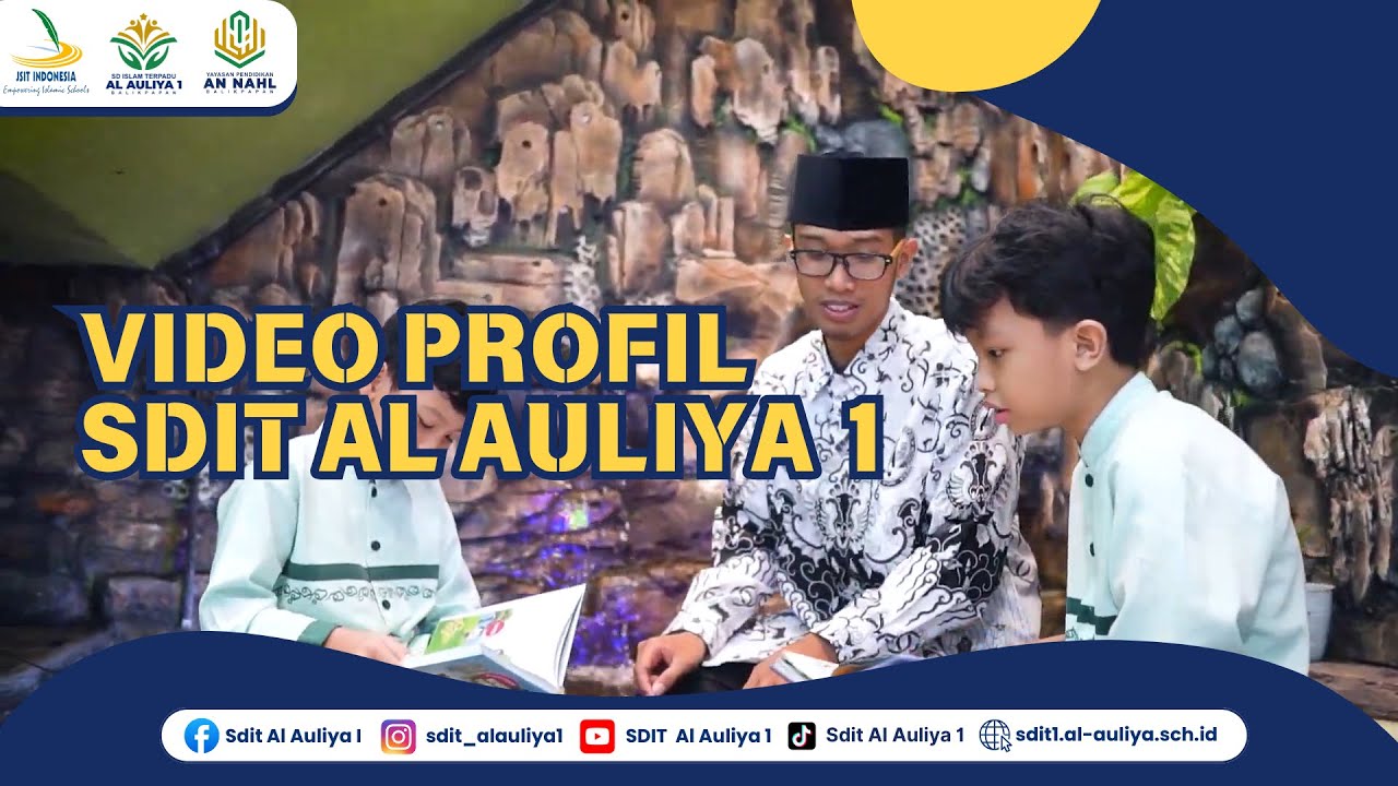 VIDEO PROFIL SDIT AL AULIYA 1