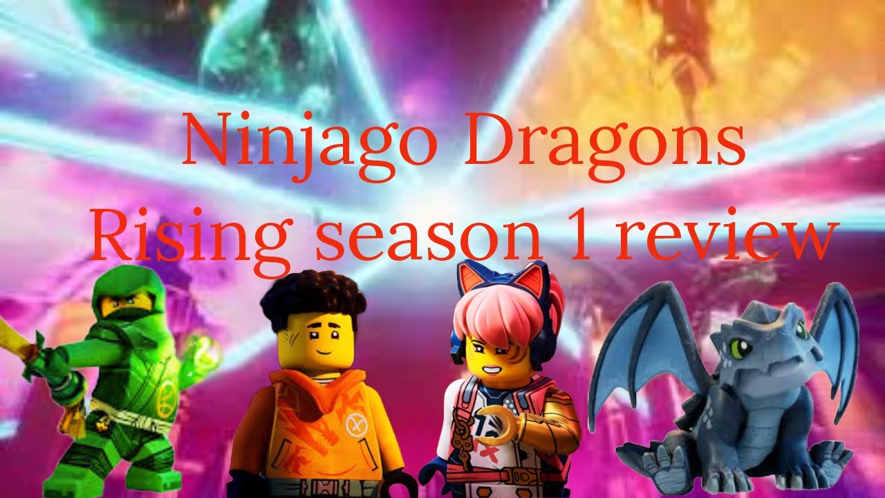 Ninjago Dragons Rising Season 1 Review