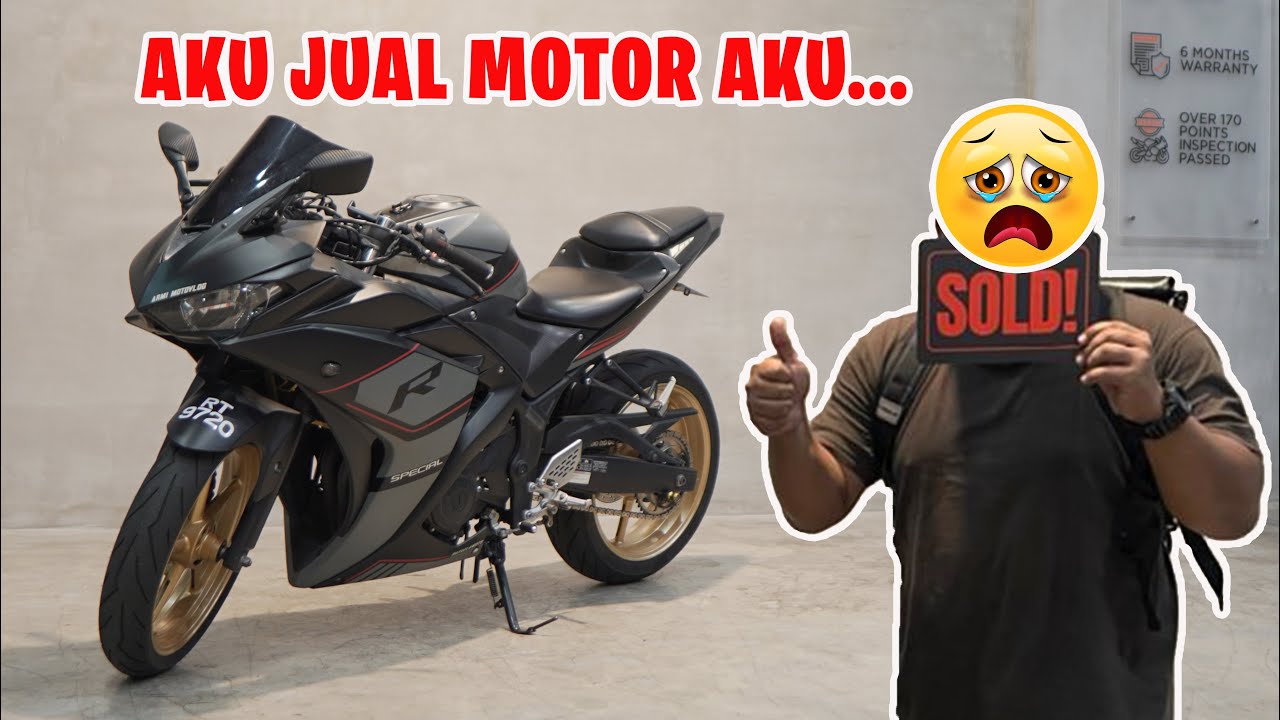 AKHIRNYA AKU JUAL YAMAHA R25 AKU SELEPAS PAKAI 4 TAHUN