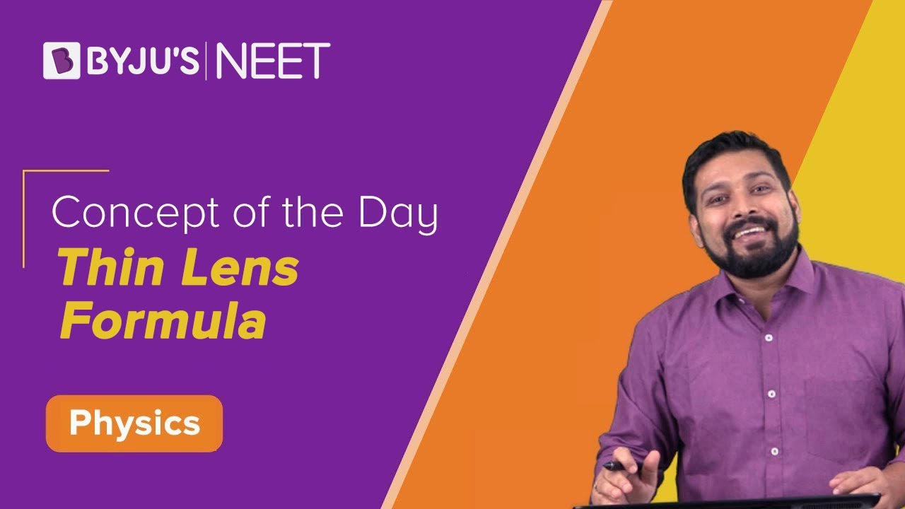 Thin Lens Formula | Physics | NEET | Concept of the Day | Mrinal Sir