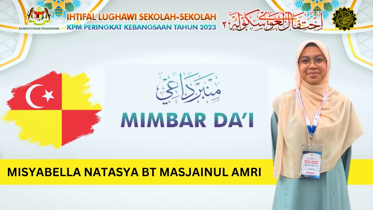 Johan Mimbar Da'i Kebangsaan 2023 (P) | Misyabella Natasya bt Masjainul Amri