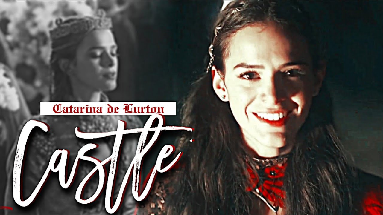 Catarina de Lurton / Castle [For @Mundo Tv ]