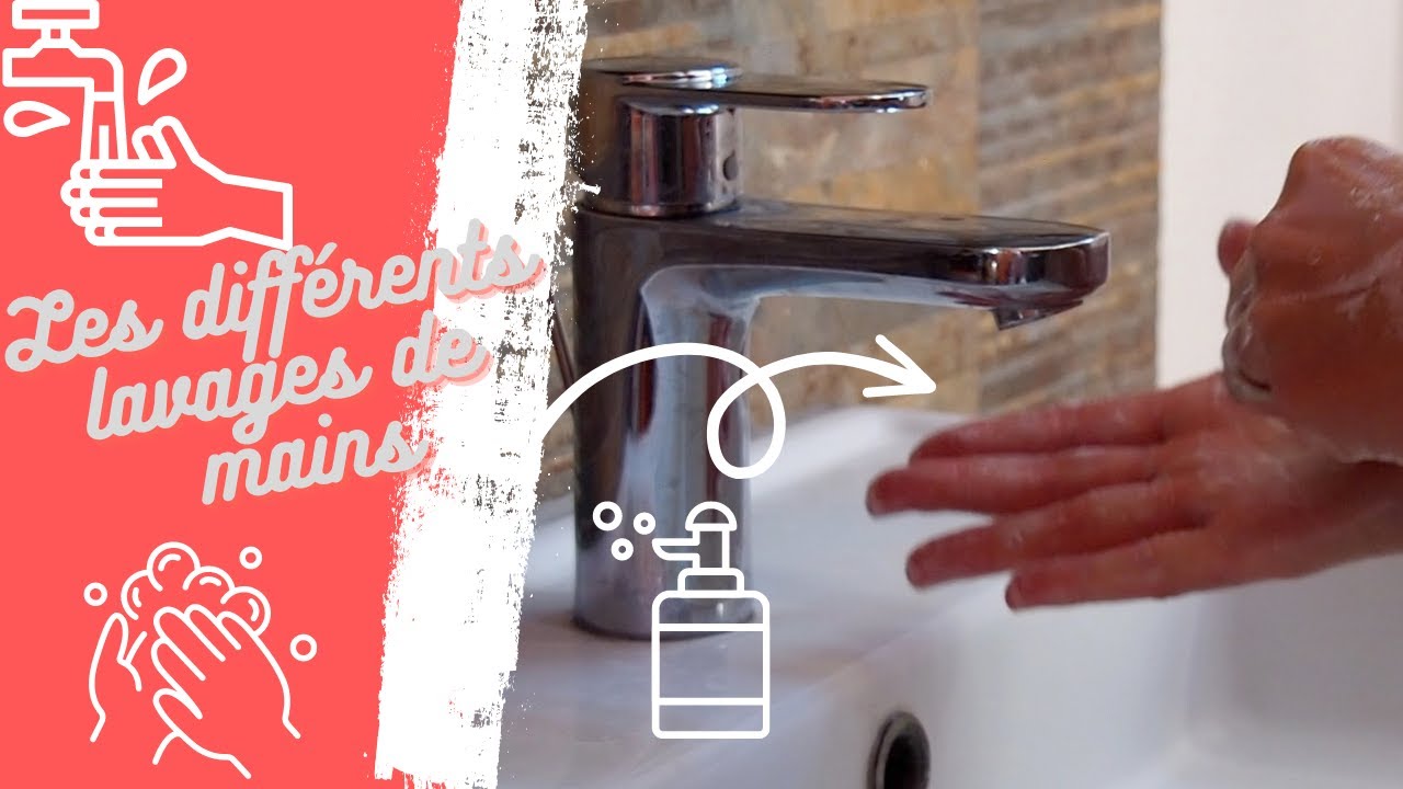 Les différents lavages de mains