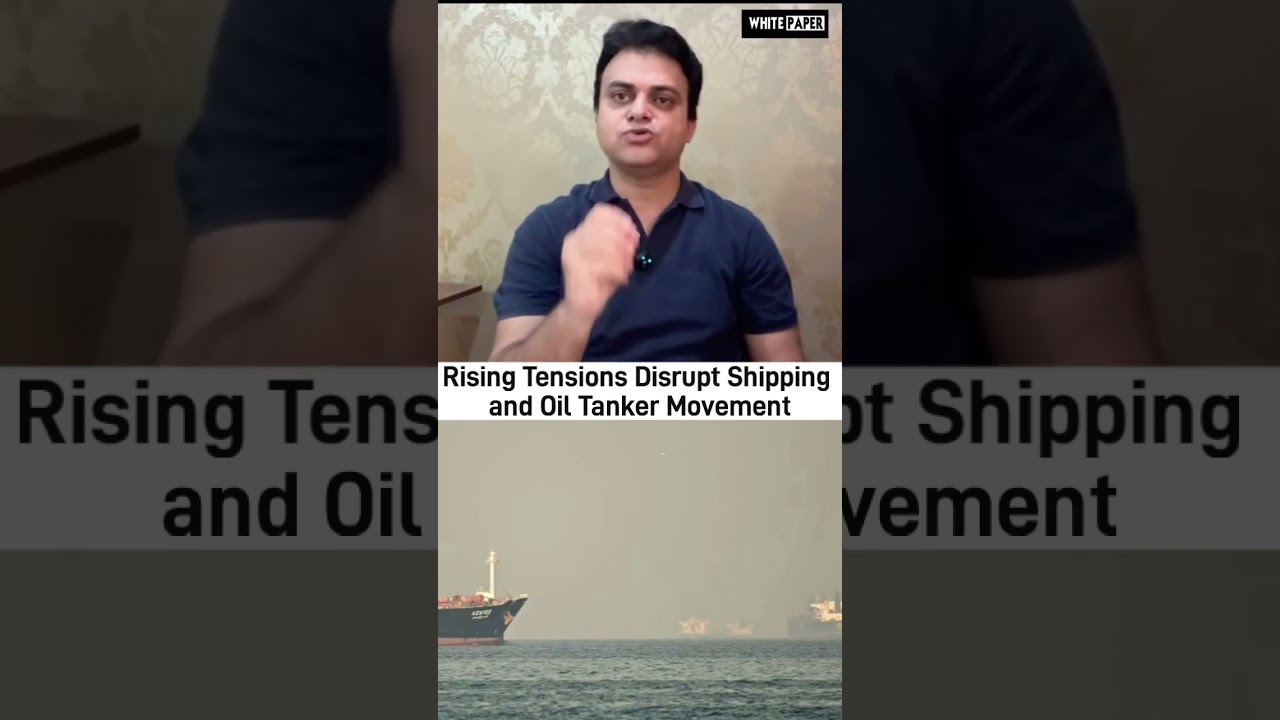 Iran-US War Update : Rising Tensions Disrupt Shipping and Oil Tanker Movement