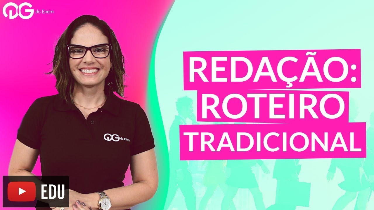 Dica de Redação ENEM: Roteiro Tradicional com Fernanda Pessoa