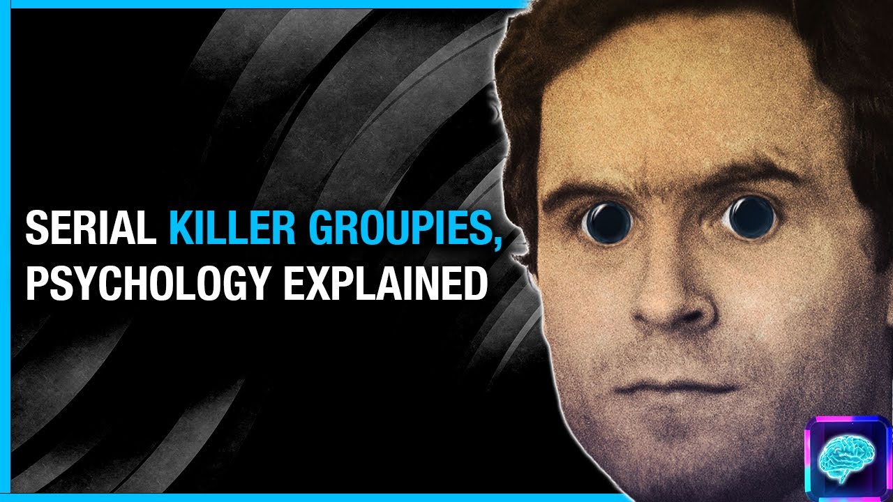 This is why some women fall in LOVE with MURDERERS - motivations explored