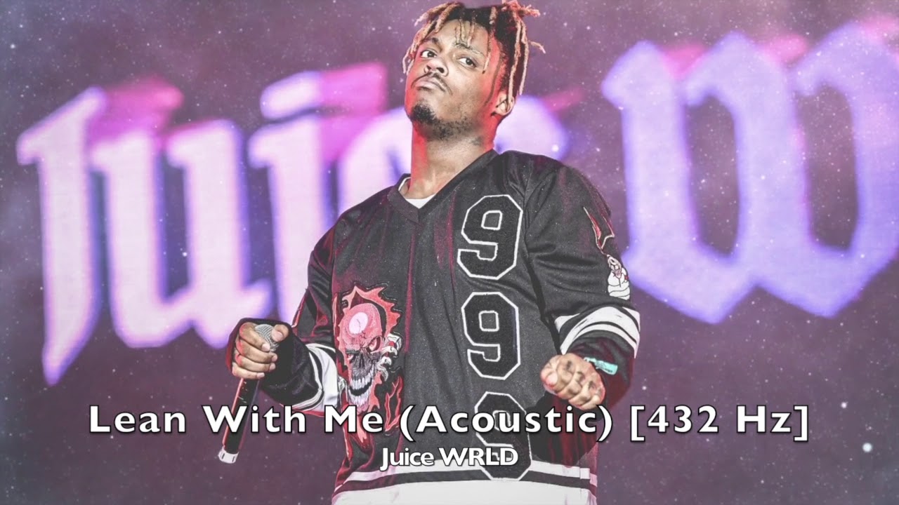 Juice WRLD - Lean Wit Me (acoustic) [432Hz]