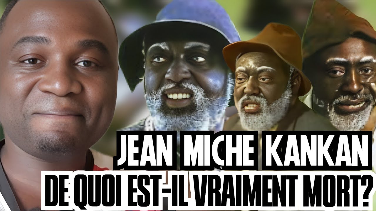 DÉCÈS DE JEAN MICHE KANKAN, QUE S'EST-IL VRAIMENT PASSÉ ?
