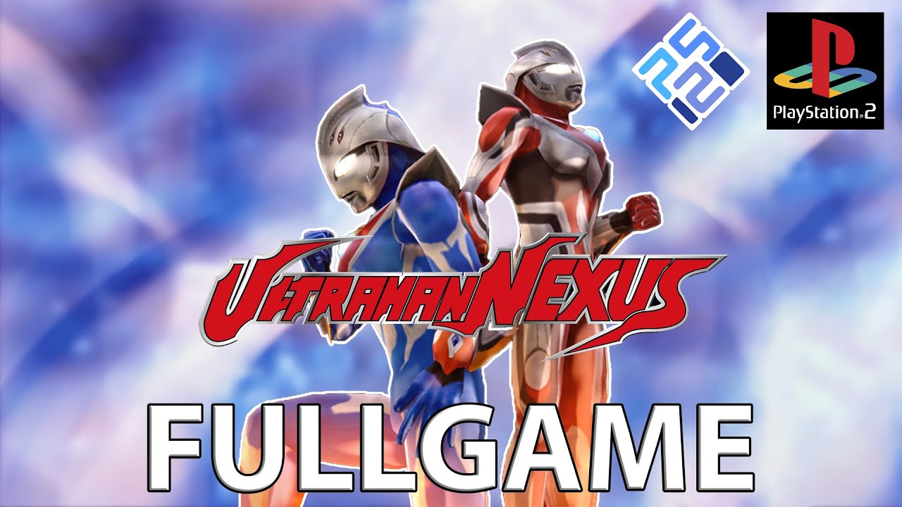 Ultraman Nexus PS2 - WALKTHROUGH [FULLGAME 1080P HD - No Commentary]