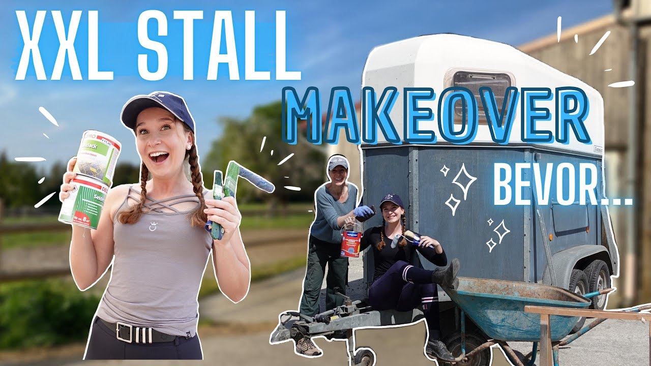 XXL STALL MAKEOVER- Stall wird aufgepimpt!!