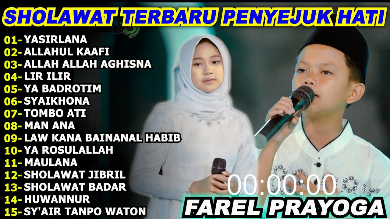 YASIRLANA FAREL PRAYOGA FULL ALBUM TERBARU PENYEJUK HATI VIRAL SHOLAWAT!