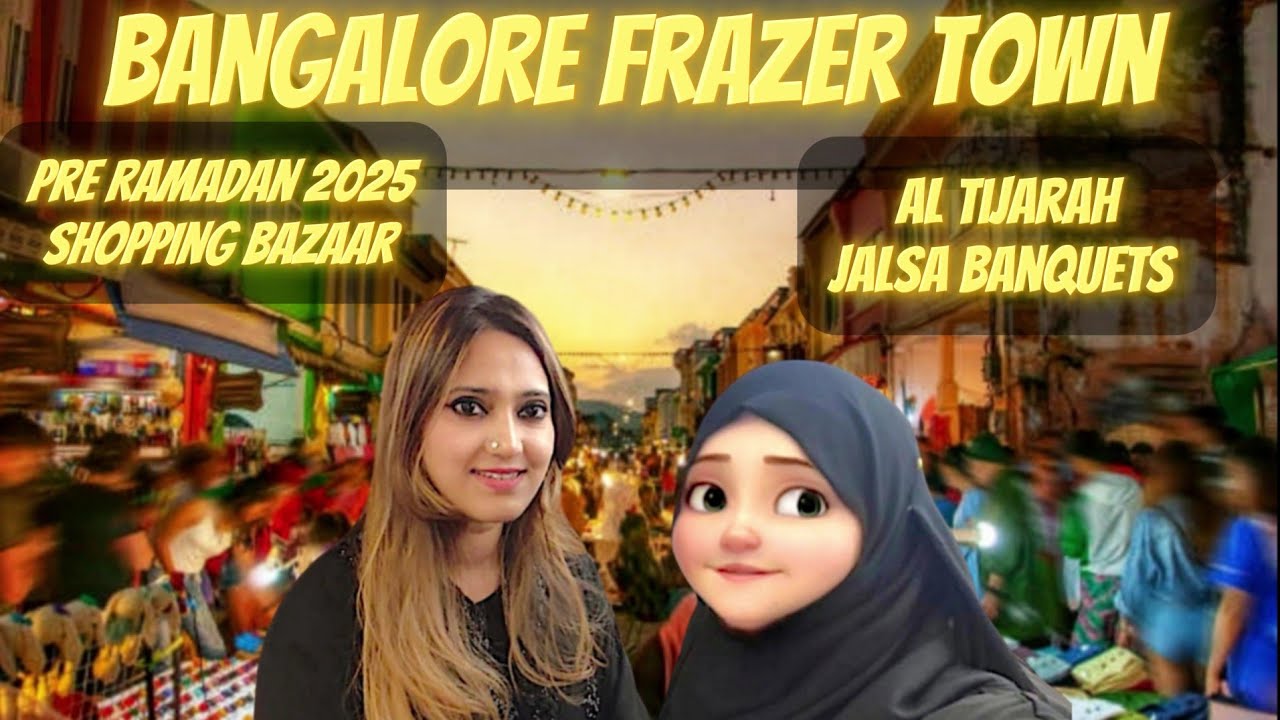 Bangalore Pre Ramadan shopping 2025 at Jalsa Banquets Frazer town|| AL Tijarah expo