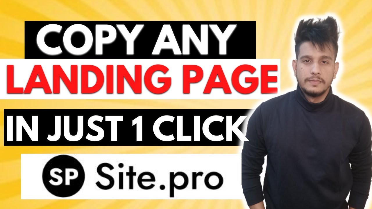 How To Create A Landing Page | Duplicate Any Website/Landing Page In One Click | Site.pro