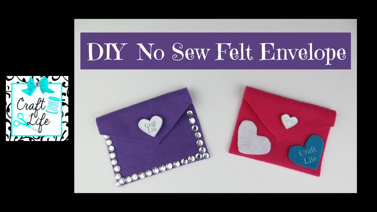 Craft Life ~ DIY No Sew Felt Envelope ~ Valentine's Day Tutorial